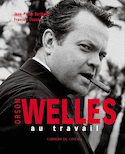 Orson Welles au travail